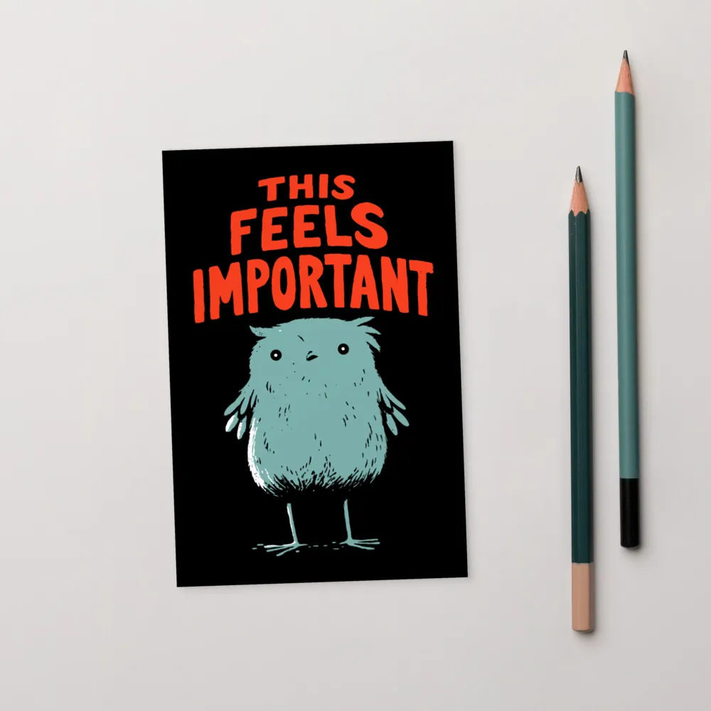 This Feels Important — 4 x 6 Art Postcard - Image 9