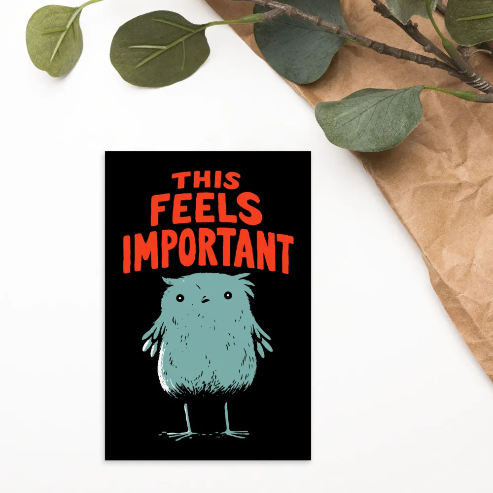 This Feels Important — 4 x 6 Art Postcard - Image 6