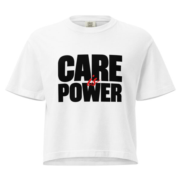 Care is Power — Cropped T-Shirt (Boxy)